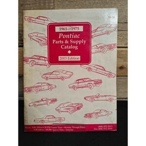 1961-1975 Pontiac Parts & Supply Catalog 2003 Edition USA Parts Supply